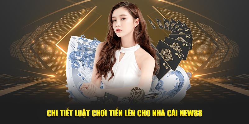 Chi tiết luật chơi tiến lên cho nhà cái KUBET