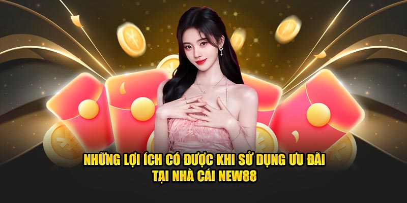 Những lợi ích có được khi sử dụng ưu đãi tại nhà cái KUBET